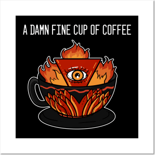 A Damn Fine Cup Of Coffee - For Coffee Posters and Art